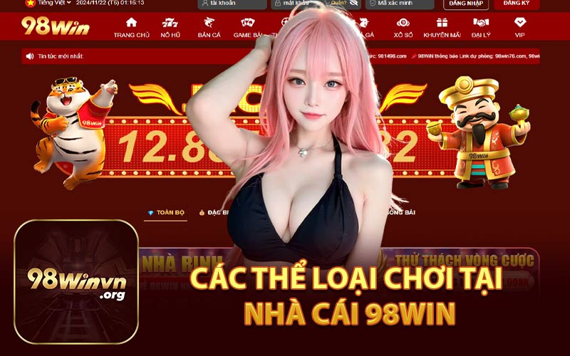 Các thể loại chơi tại nhà cái 98Win